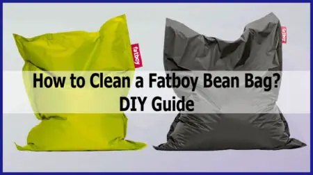 How to Clean a Fatboy Bean Bag? – DIY Guide